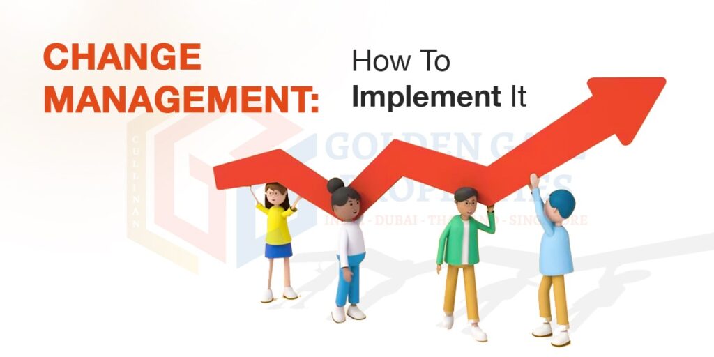 Change Management: How To Implement It