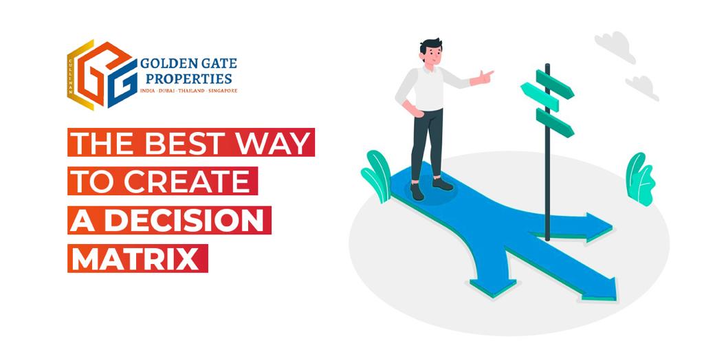 The Best Way To Create A Decision Matrix